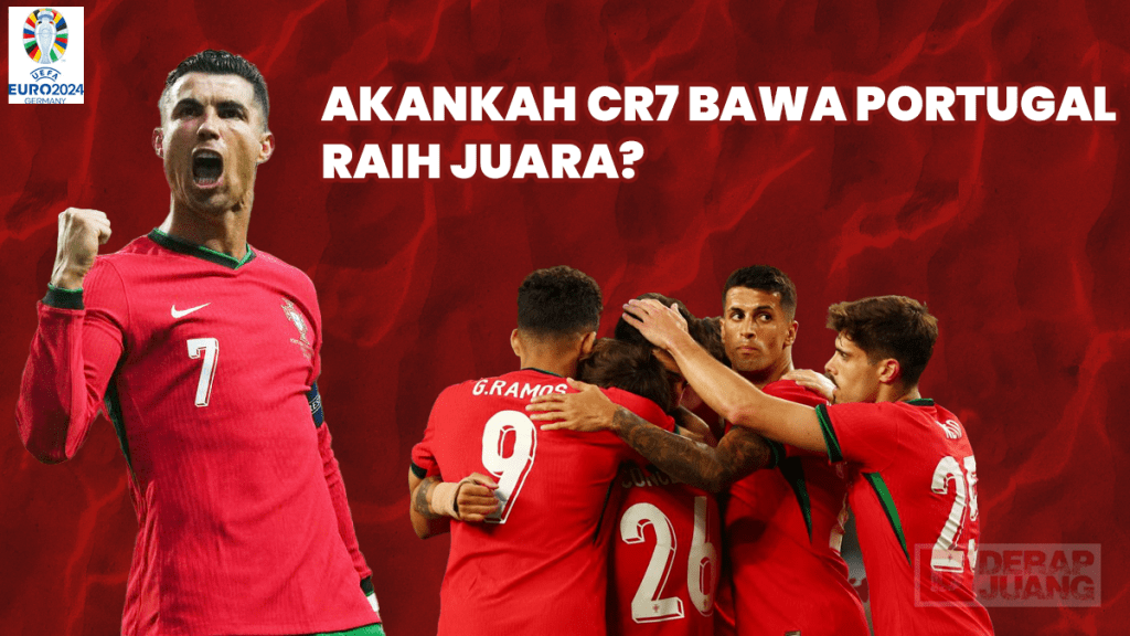 Euro 2024, Akankah CR7 Bawa Portugal Raih Juara?